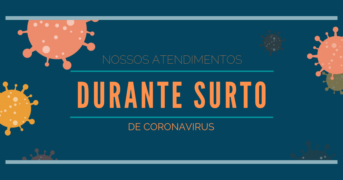 Capa Nossos Atendimentos durante Surto de Coronavirus