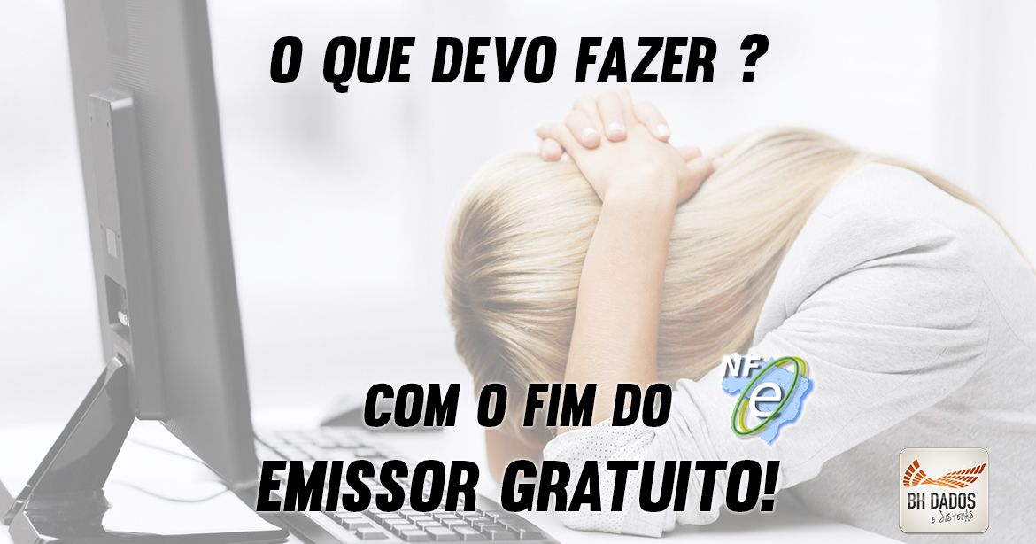 Emissor Gratuito vai Acabar!